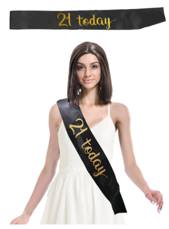 21 Today Birthday Sash - Black