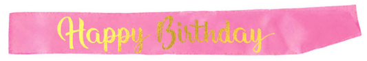Pink and Gold Happy Birthday Sash