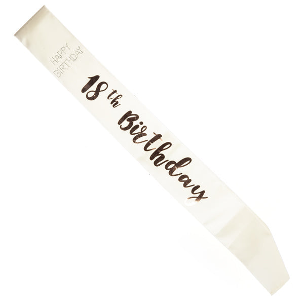 White/Cream & Rose Gold 18th Birthday Sash